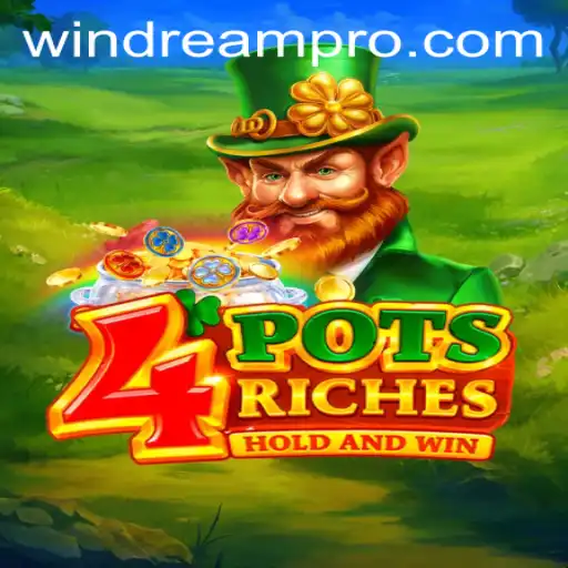 Exploring the Excitement of 4potsriches and the Magic of WINDREAM