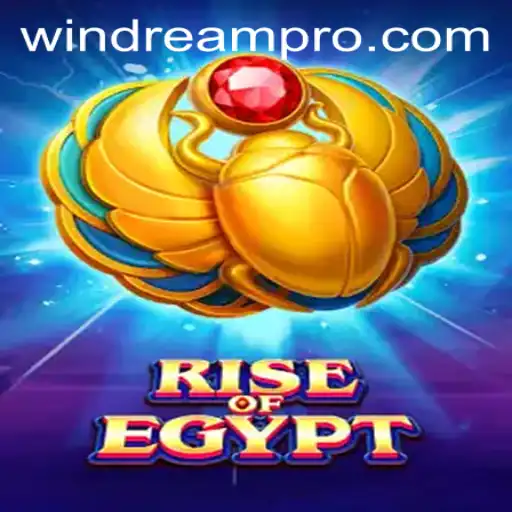 Explore the World of RiseOfEgypt: Unraveling the Secrets of WINDREAM