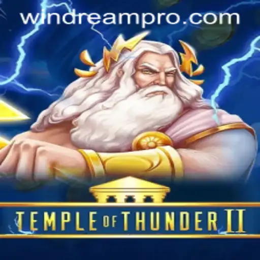 Unveiling TempleofThunderII: The Epic Adventure Awaits With WINDREAM