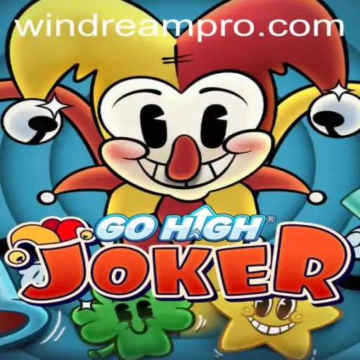 Exploring GoHighJoker: A New Gaming Experience with WINDREAM