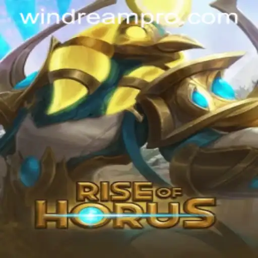 Discover the Mystical World of RiseofHorus and the Power of WINDREAM
