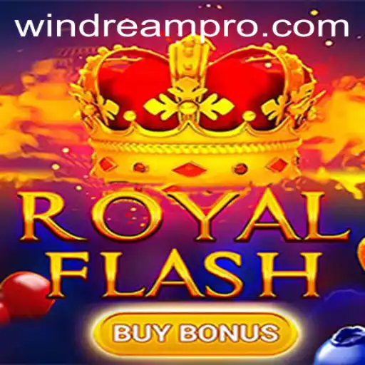 Exploring RoyalFlashBuyBonus: A Journey into the Game of WINDREAM