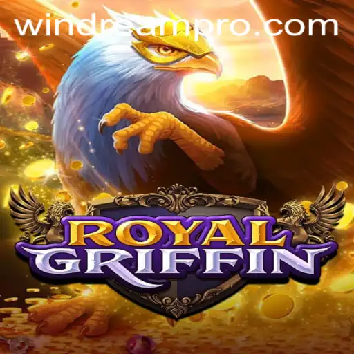 RoyalGriffin: Unveiling the Mystique with WINDREAM