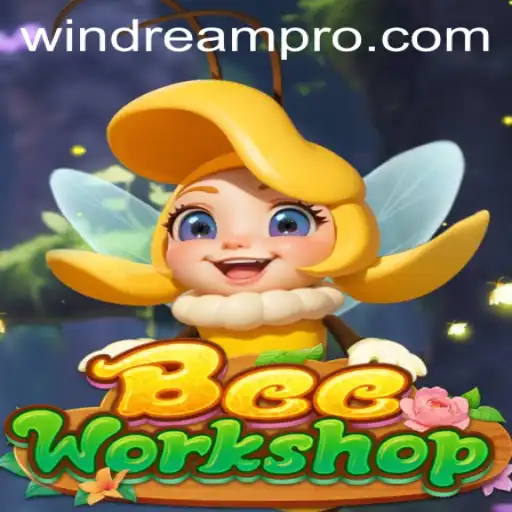 BeeWorkshop and the Magic of WINDREAM: A Comprehensive Guide
