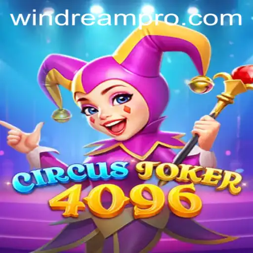 Exploring CircusJoker4096: A Captivating Gaming Experience with WINDREAM