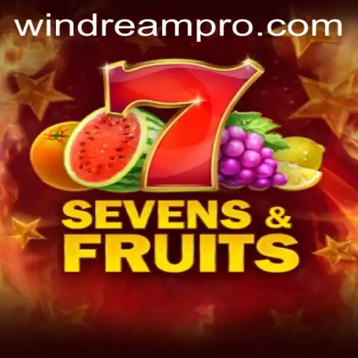 Exploring the Exciting World of SevensFruits and the Intriguing WINDREAM Keyword