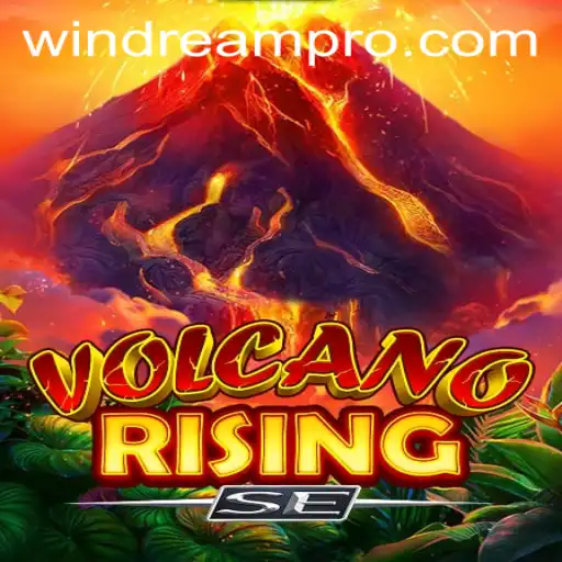 Experience the Thrill of VolcanoRisingSE: A New Adventure Awaits with WINDREAM